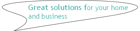 Great solutions for your home
and business